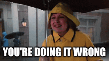 mr-mom-you%27re-doing-it-wrong.gif